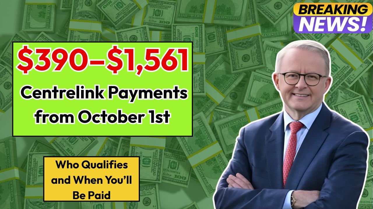$390 – $1,561 Centrelink Payments from October 1st (1)