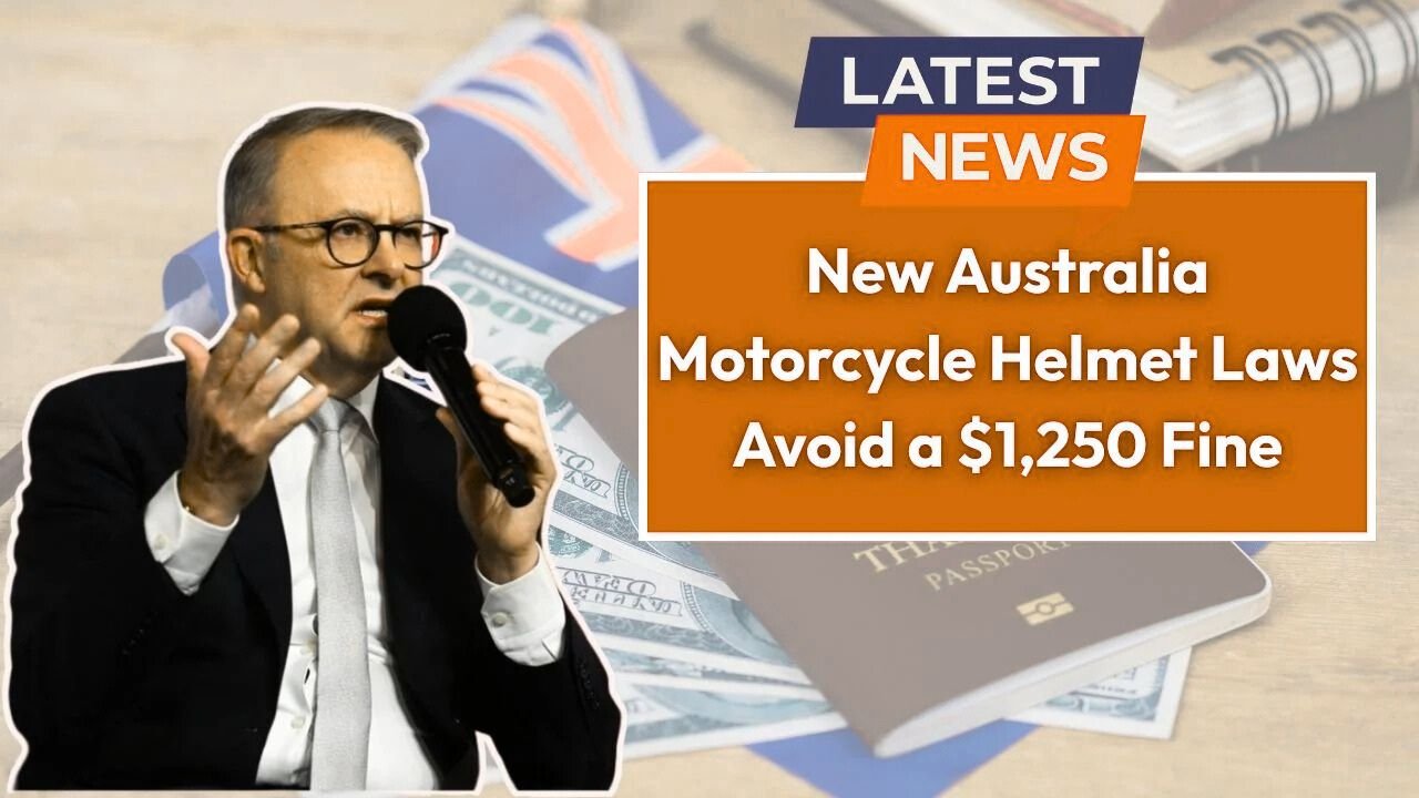 Australia’s 2025 Motorcycle Helmet Laws Avoid a $1,250 Fine with These Tips