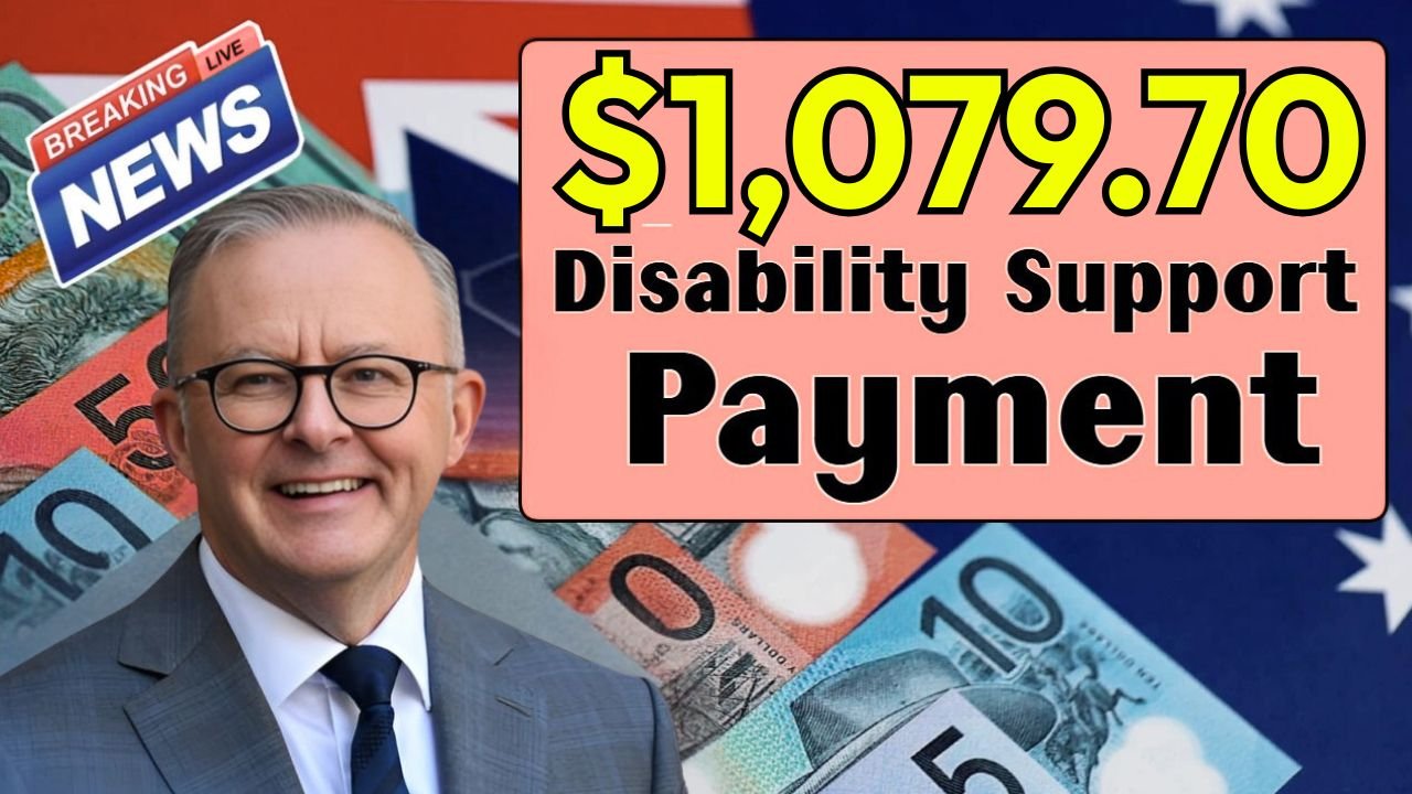 Disability Support Pension Boost to $1,079.70 in October 2025: What You Need to Know