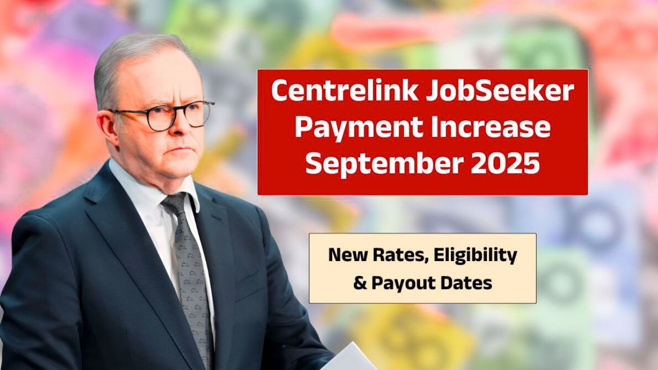 JobSeeker Payment Boost 2025: Up to $1,027.70 Fortnightly Starting September 20 – Are You Eligible?